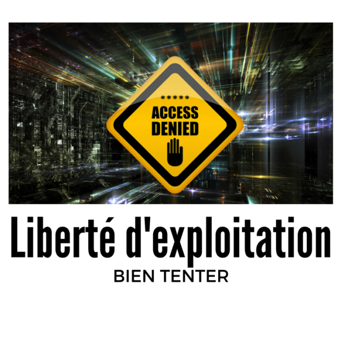 Liberté d'exploitation et brevet d'invention